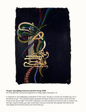 Load image into Gallery viewer, Illuminate: Tie your rope tightly around me, and never let go |  2025